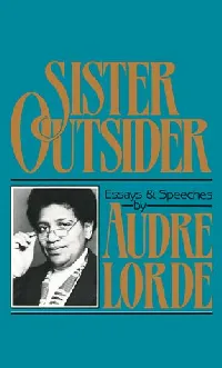 Sister Outsider: Essays and Speeches