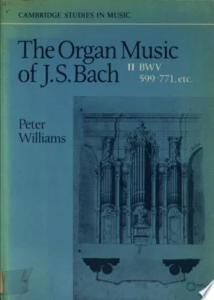 The Organ Music of J. S. Bach: Volume 2