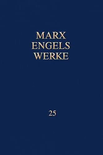 Das Kapital. Kritik der politischen Ökonomie. Buch III: Der Gesamtprozess der kapitalistischen Produktion
