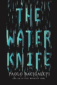The Water Knife