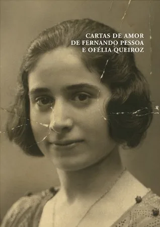 Cartas de Amor de Fernando Pessoa e Ofélia Queiroz cover