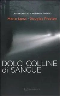 Dolci colline di sangue