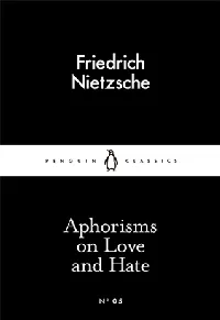 Aphorisms on Love and Hate