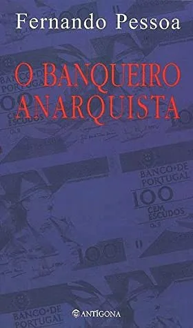 O Banqueiro Anarquista