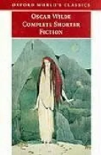 Complete Shorter Fiction