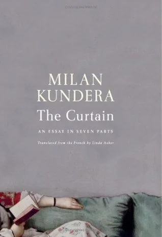 The Curtain: An Essay in Seven Parts