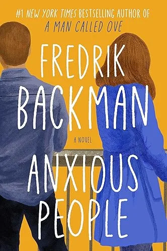 Anxious People by Fredrik Backman — book cover