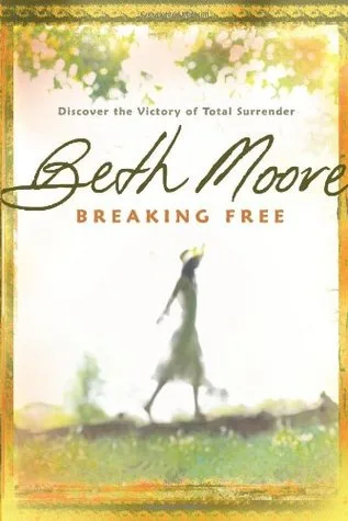 Breaking Free: Discover the Victory of Total Surrender cover