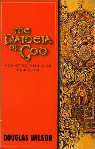 The Paideia of God: And Other Essays on Education