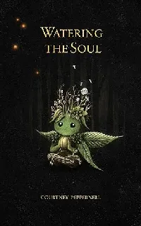 Watering the Soul