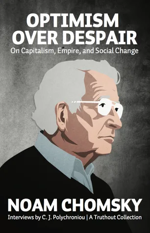 Optimism over Despair: On Capitalism, Empire, and Social Change cover