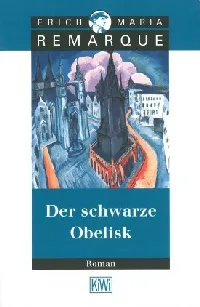 Der schwarze Obelisk. Geschichte einer verspäteten Jugend