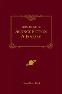How to Write Science Fiction & Fantasy