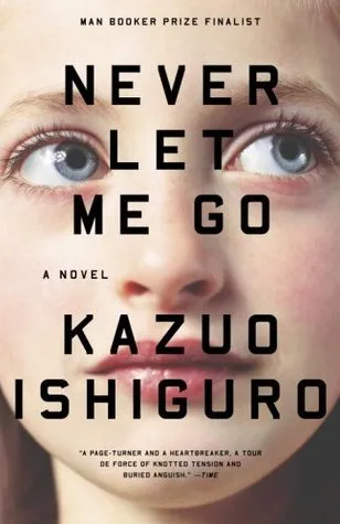 Never Let Me Go by Kazuo Ishiguro — book cover