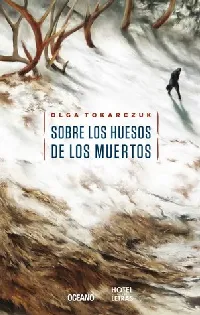 Sobre los huesos de los muertos