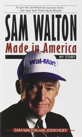 Sam Walton, Made in America: My Story