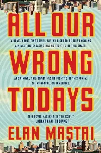 All Our Wrong Todays