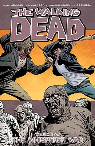 The Walking Dead, Vol. 27: The Whisperer War (Comics) cover