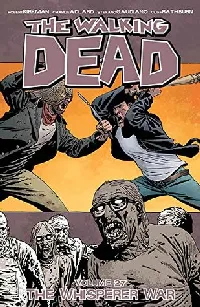 The Walking Dead, Vol. 27: The Whisperer War (Comics)
