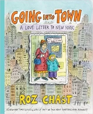 Going into Town: A Love Letter to New York