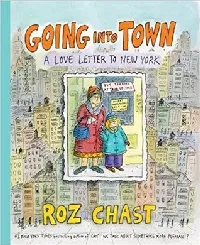 Going into Town: A Love Letter to New York