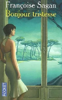 Bonjour tristesse
