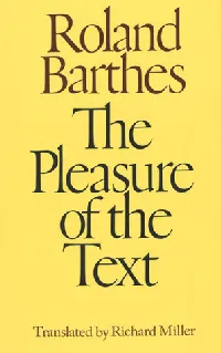 The Pleasure of the Text