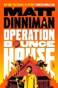 OPERATION BOUNCE HOUSE