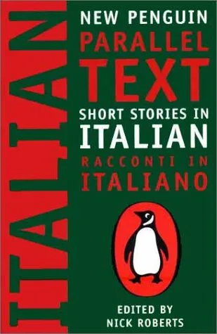Short Stories in Italian: New Penguin Parallel Text