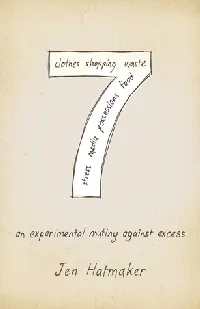 7: An Experimental Mutiny Against Excess