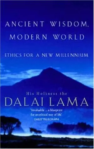 Ancient Wisdom, Modern World: Ethics for a New Millennium cover