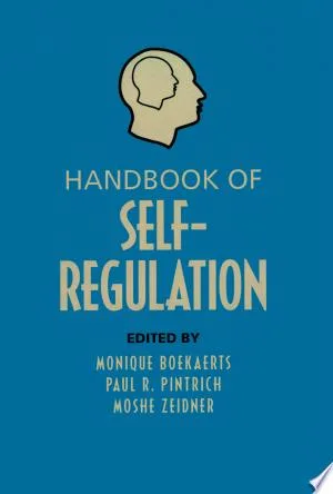 Handbook of Self-Regulation