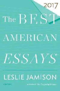 The Best American Essays 2017
