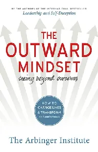 The Outward Mindset: Seeing Beyond Ourselves