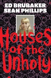Houses of the Unholy