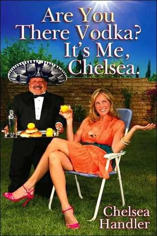 Are You There, Vodka? It's Me, Chelsea cover