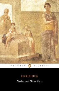 Medea and Other Plays