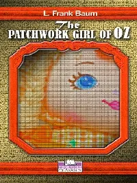 The Patchwork Girl of Oz