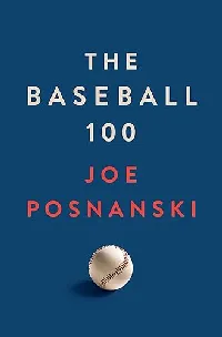 The Baseball 100