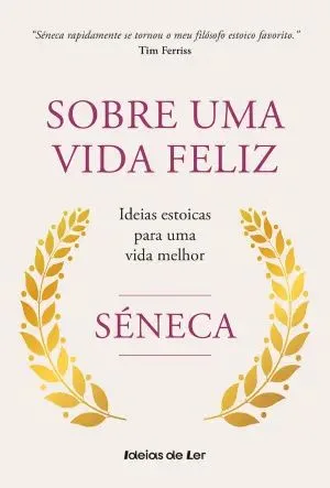 Sobre uma Vida Feliz