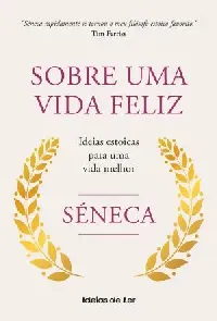 Sobre uma Vida Feliz