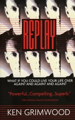 Replay: A Novel