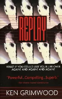 Replay: A Novel