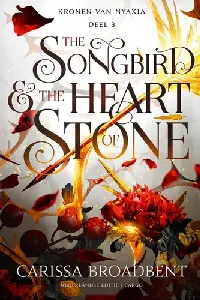 The Songbird and the Heart of Stone