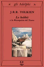 Lo hobbit: o la Riconquista del Tesoro