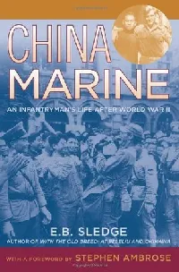 China Marine: An Infantryman's Life after World War II