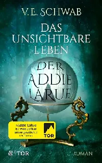 Das unsichtbare Leben der Addie LaRue