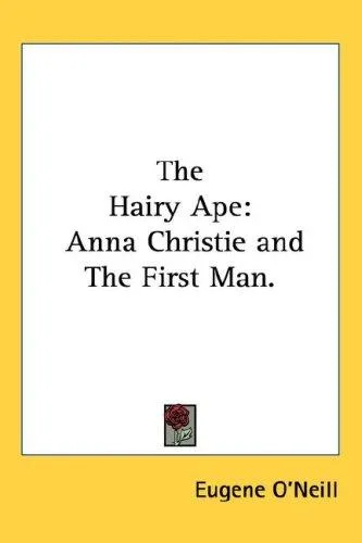 The Hairy Ape (A Comedy of Ancient and Modern Life) cover
