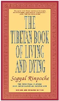 The Tibetan Book of Living and Dying