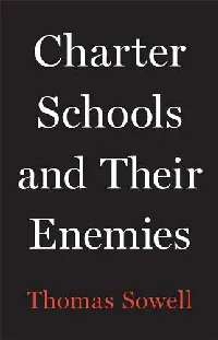 Charter Schools and Their Enemies